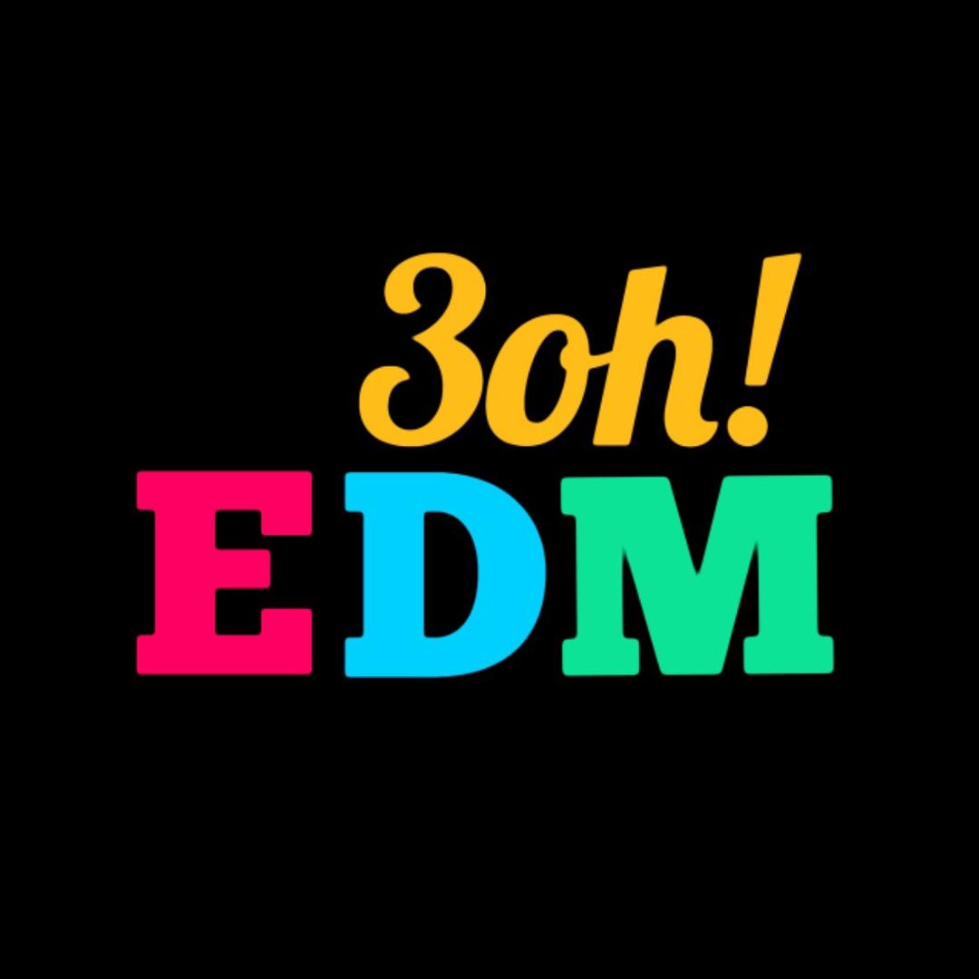 3oh!#edm@抖音