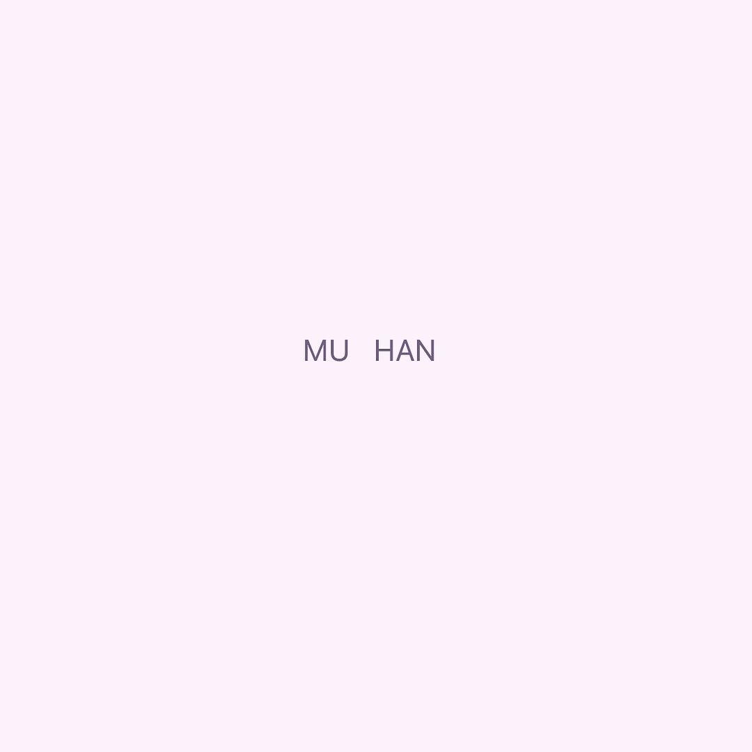 MU HAN