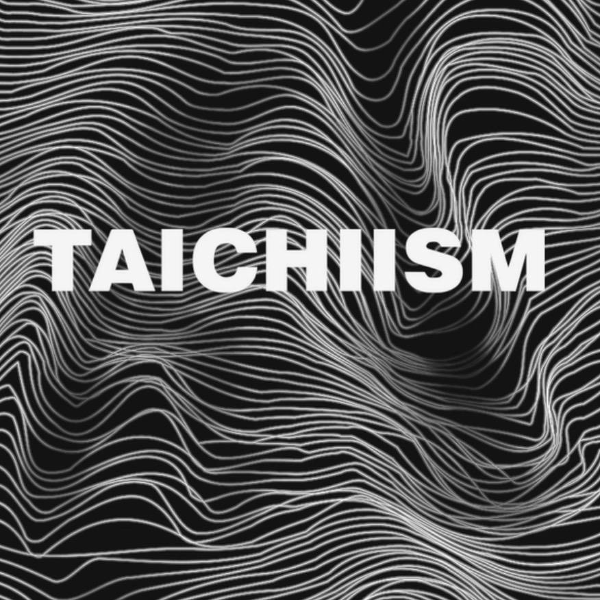 Taichiism
