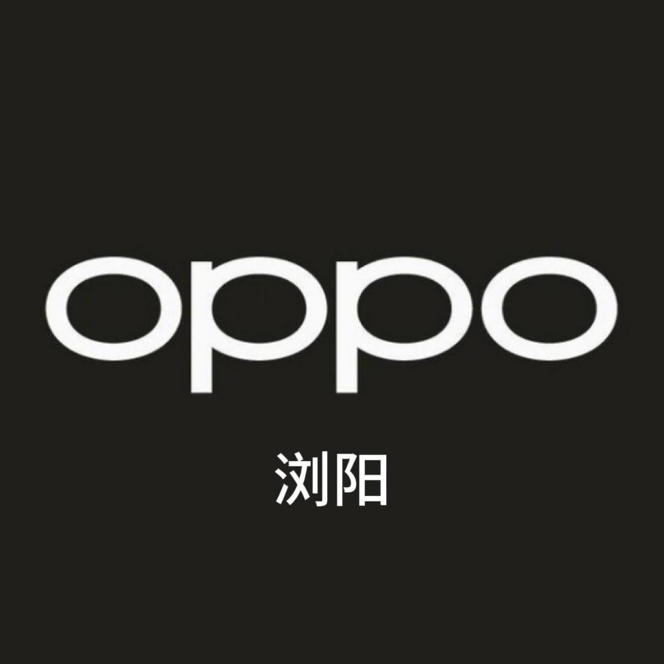 OPPO浏阳