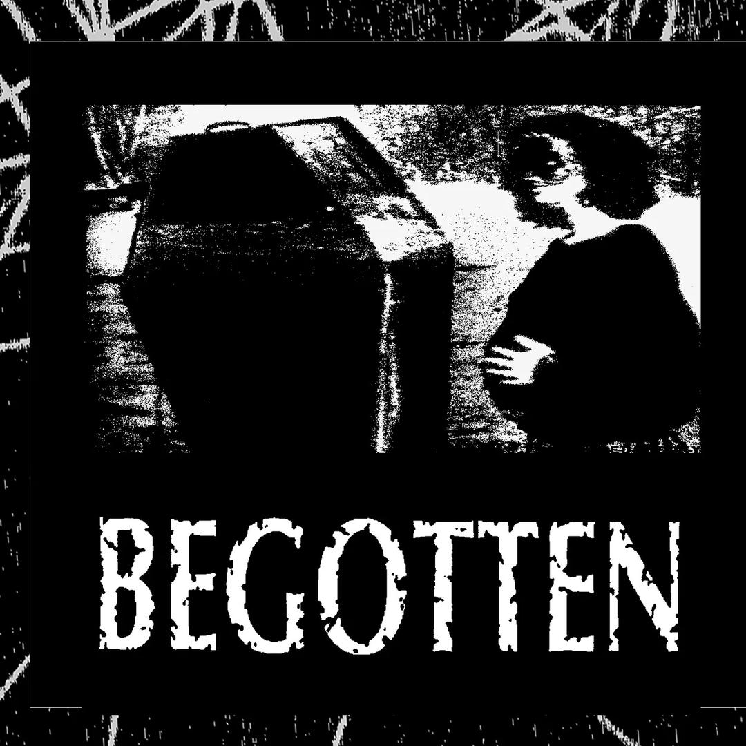 BEGOTTEN
