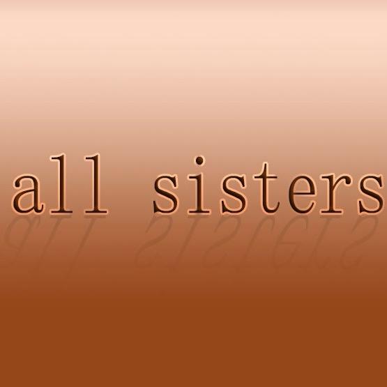 ALL SISTERS