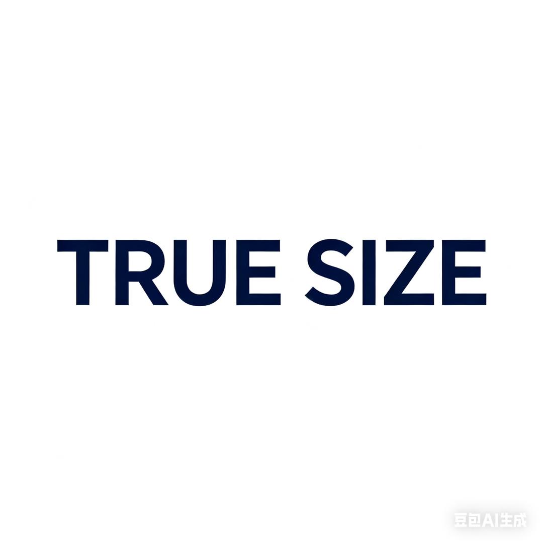 TRUE SIZE