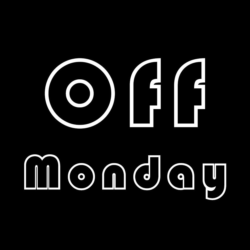 Off Monday