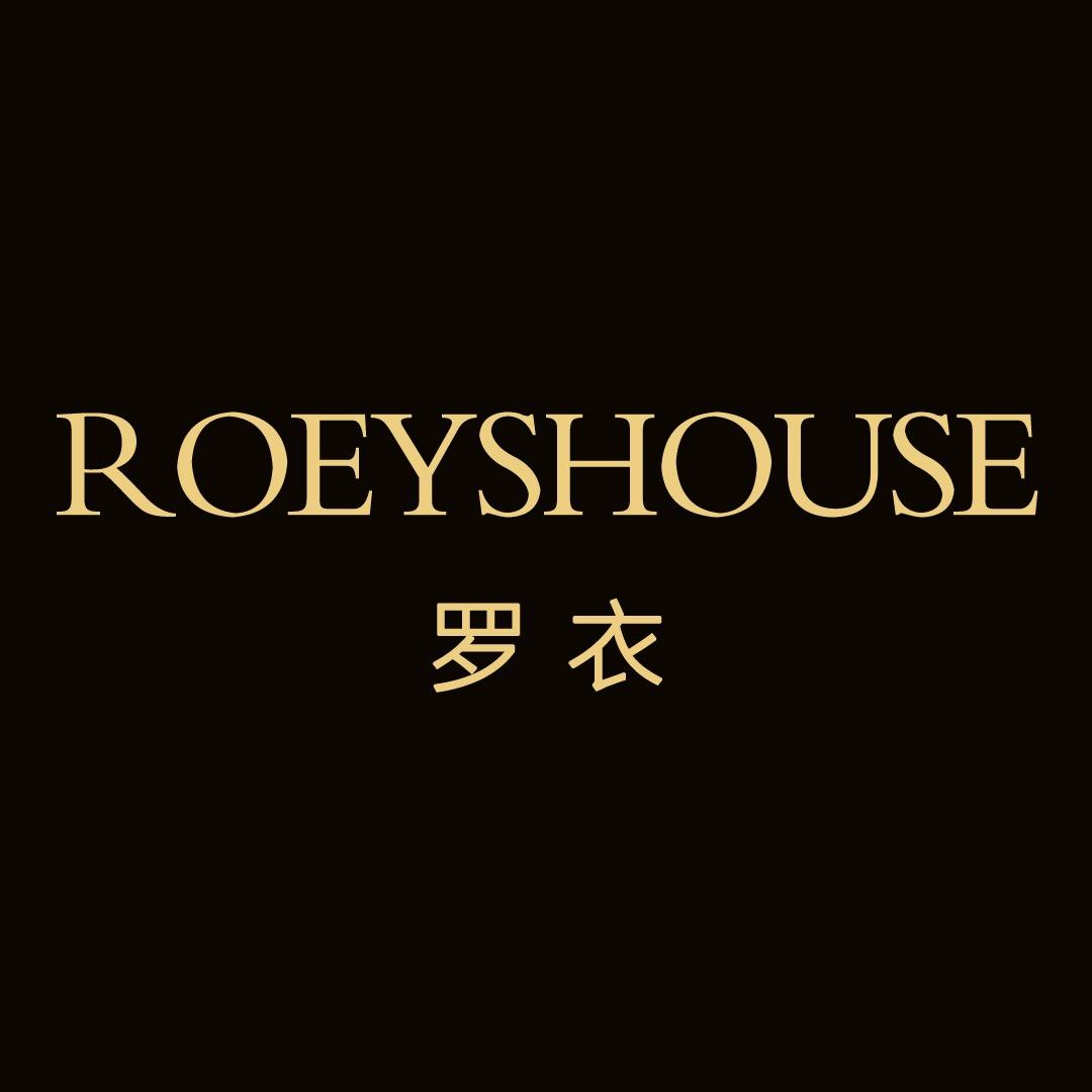 ROEYSHOUSE罗衣盛世专卖店