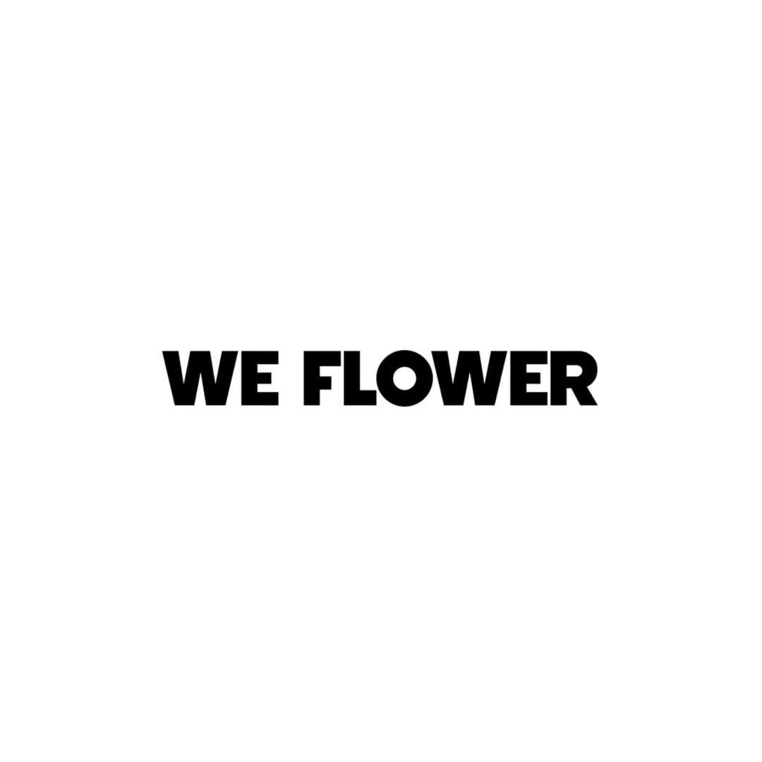 We Flower·