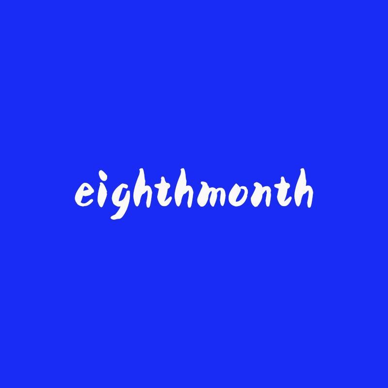 EIGHTHMONTH