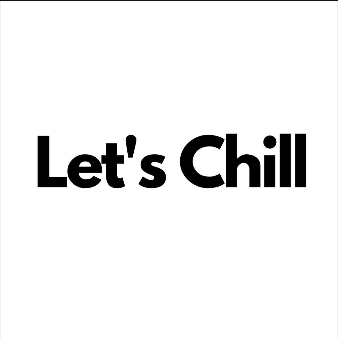 Let’s Chill (今晚8点播