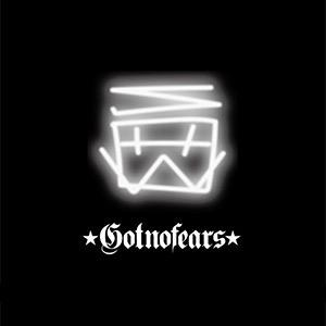 Gotnofears official