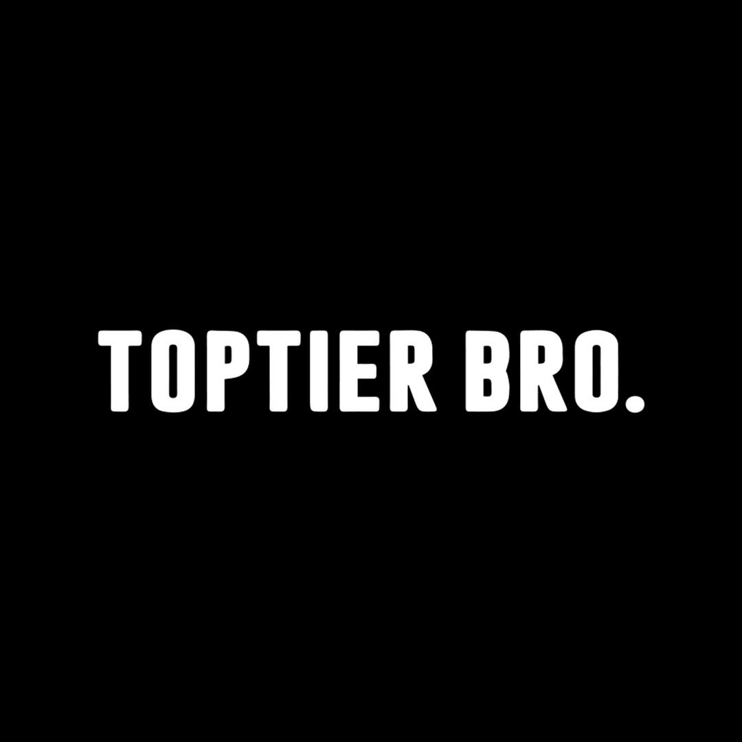 TOPTIER BRO