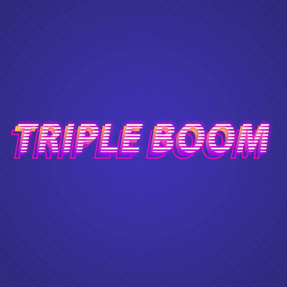 Triple BOOM