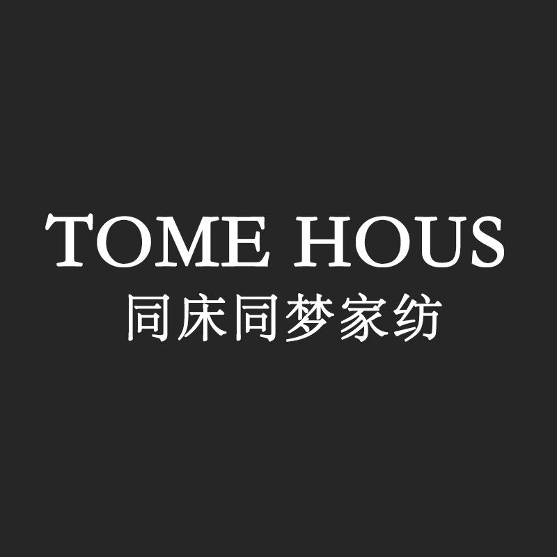 TOME HOUSE 家纺体验馆
