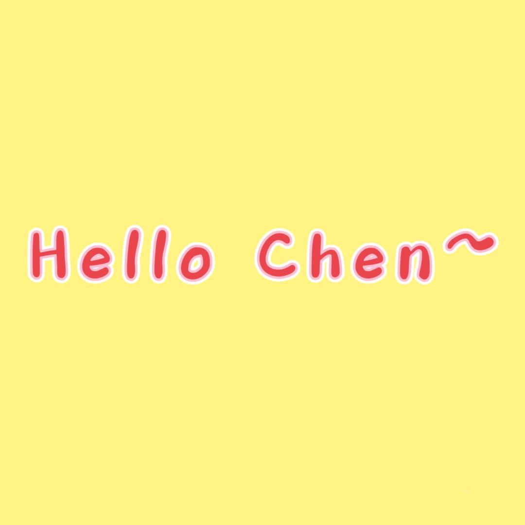 Hello Chen~