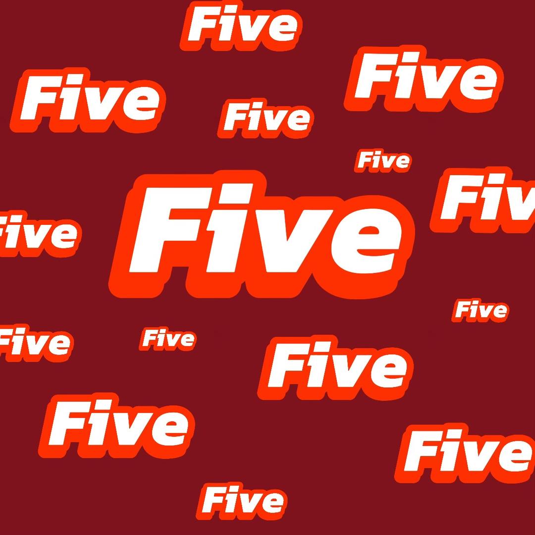 five