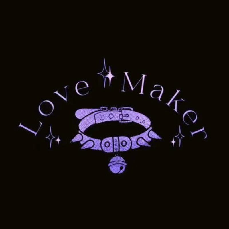 LoveMaker制爱师