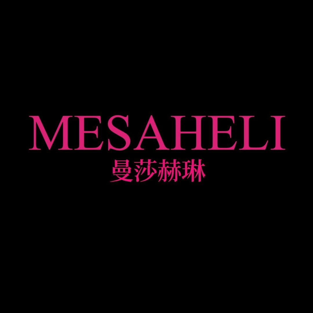 MESAHELI曼莎赫琳