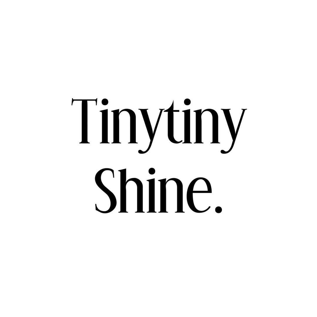 Tinytinyshine