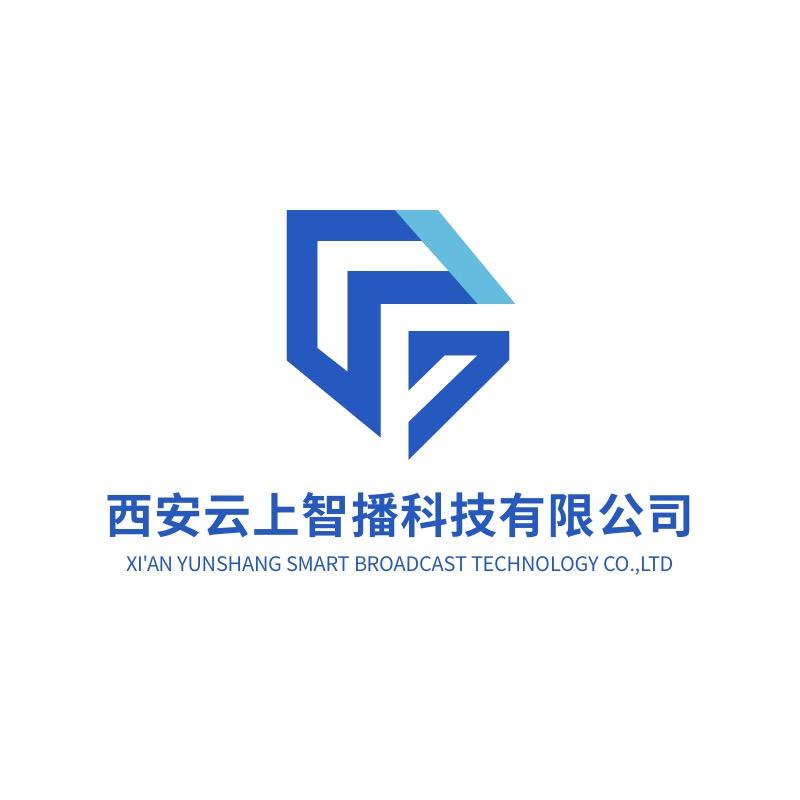 西安云上智播科技有限公司官方号