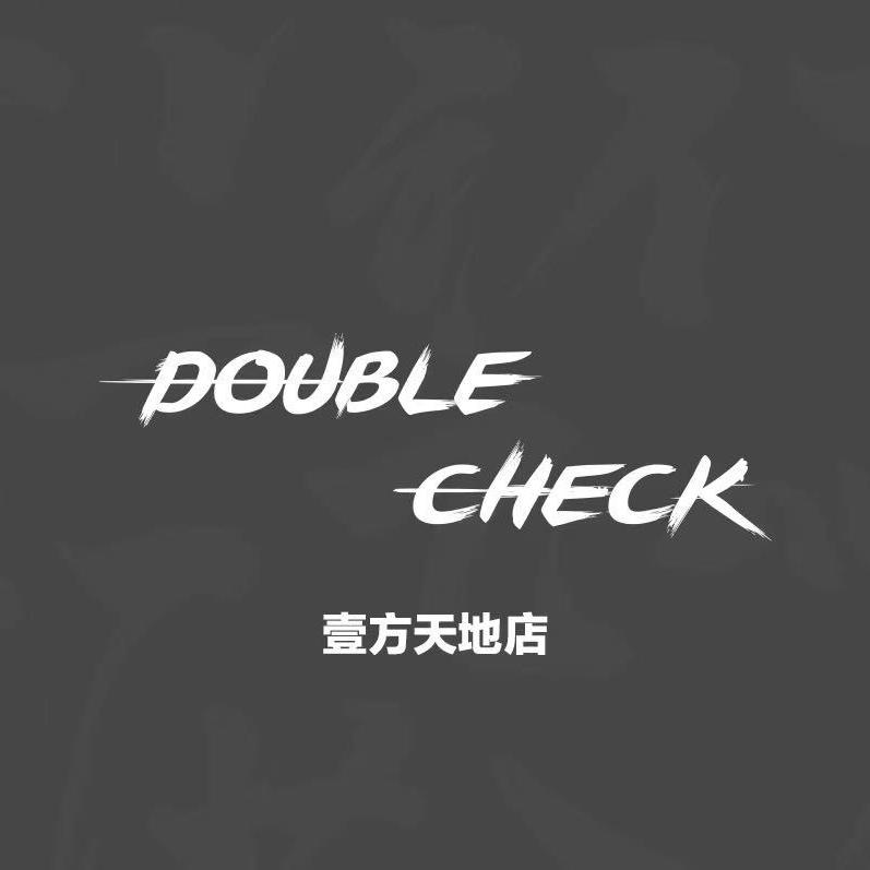 DoubleCheck-壹方天地店