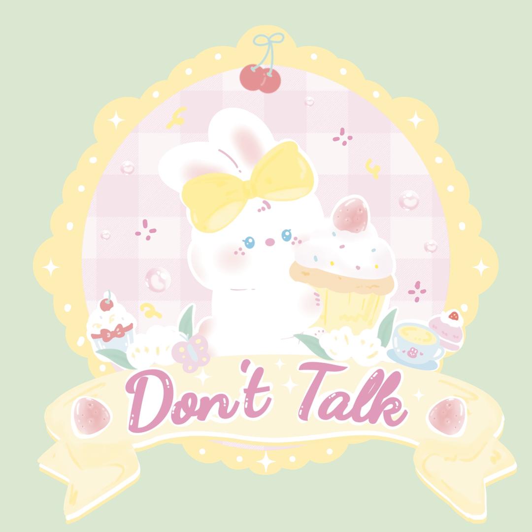 Don’t talk文创