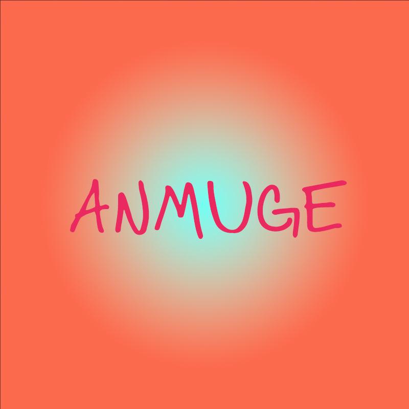 ANMUGE