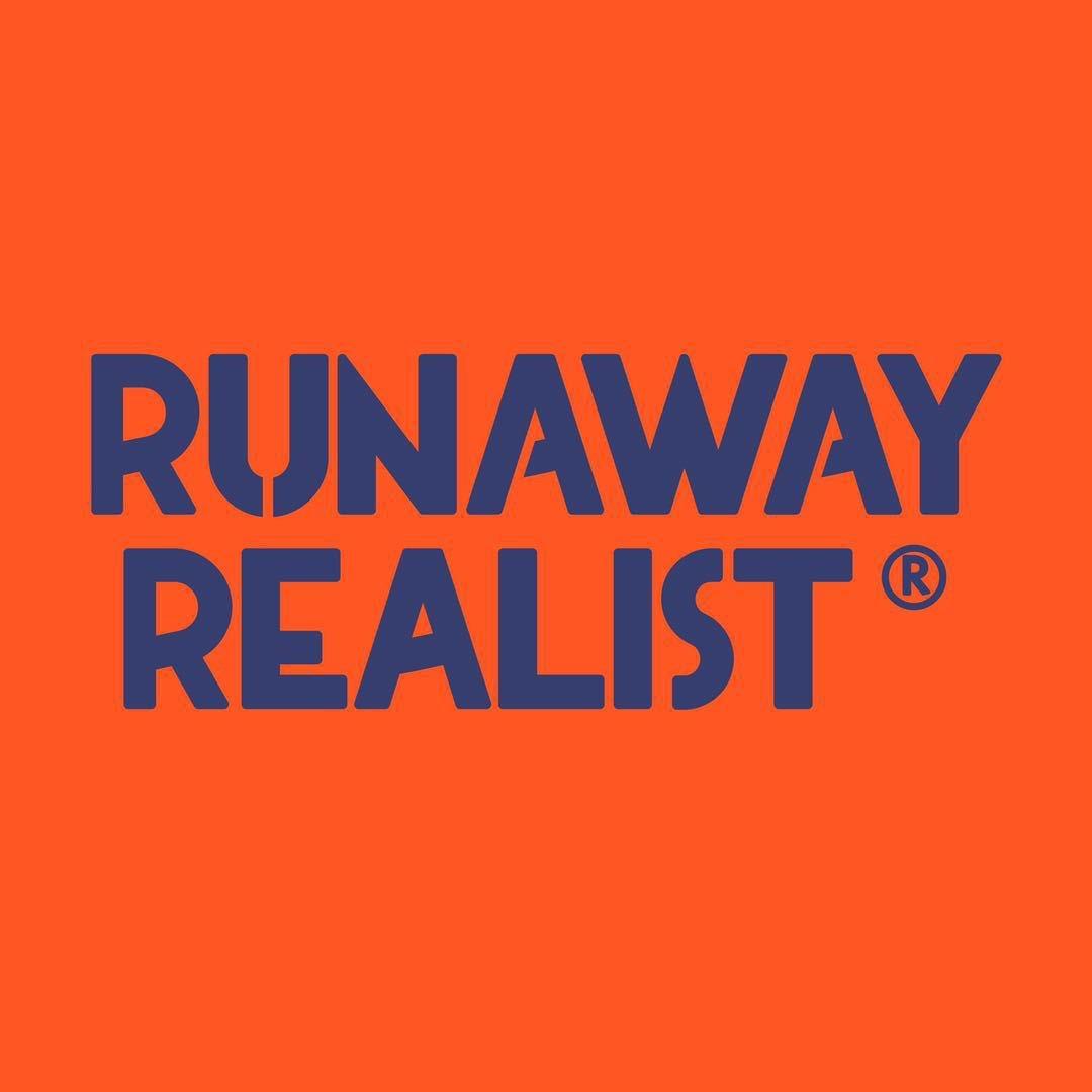 RUNAWAY REALIST