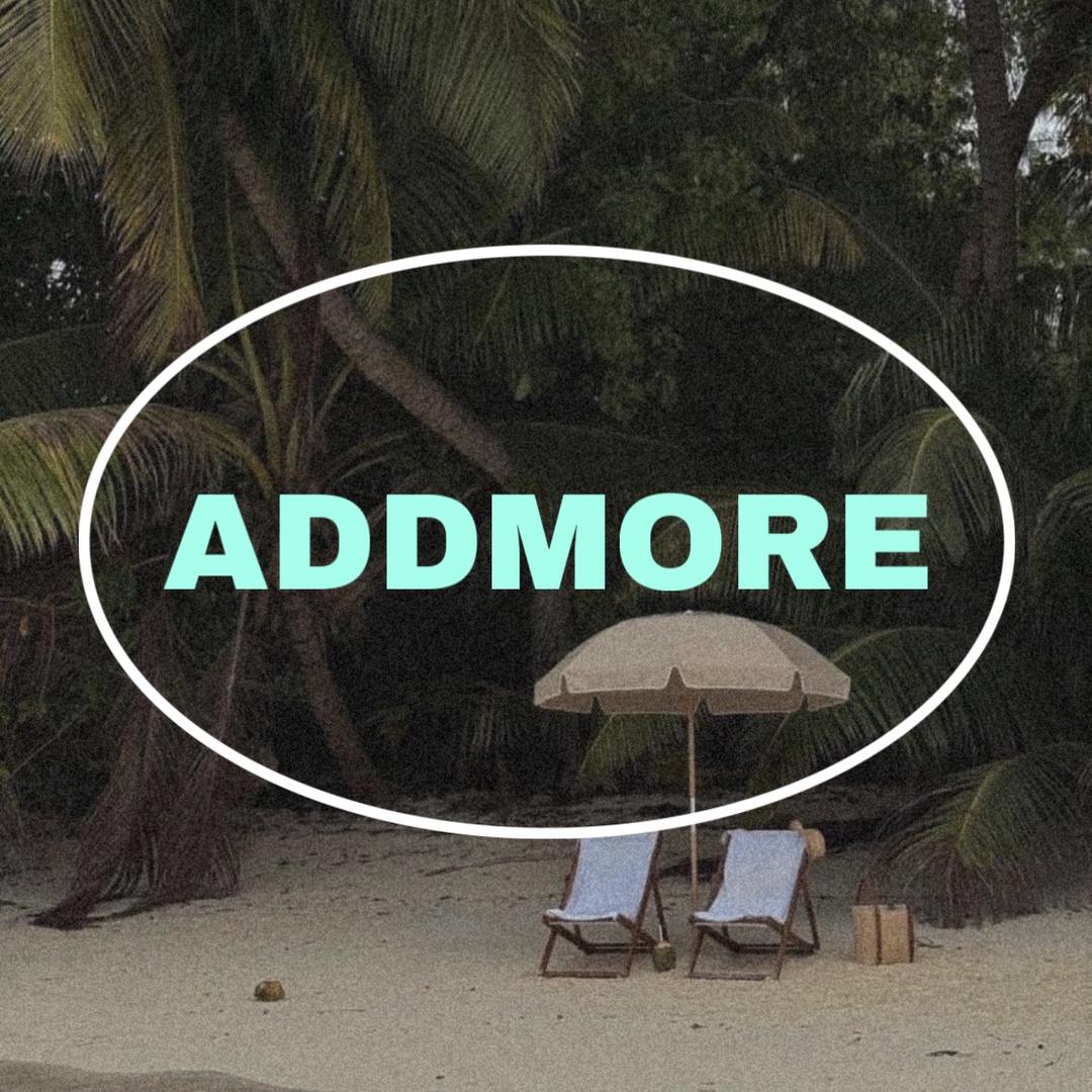 addmore