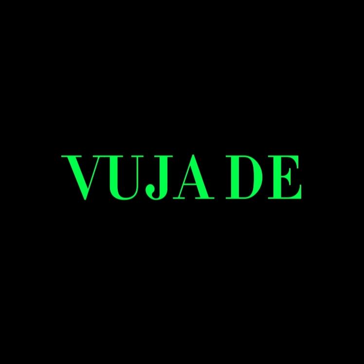 VUJA DÉ