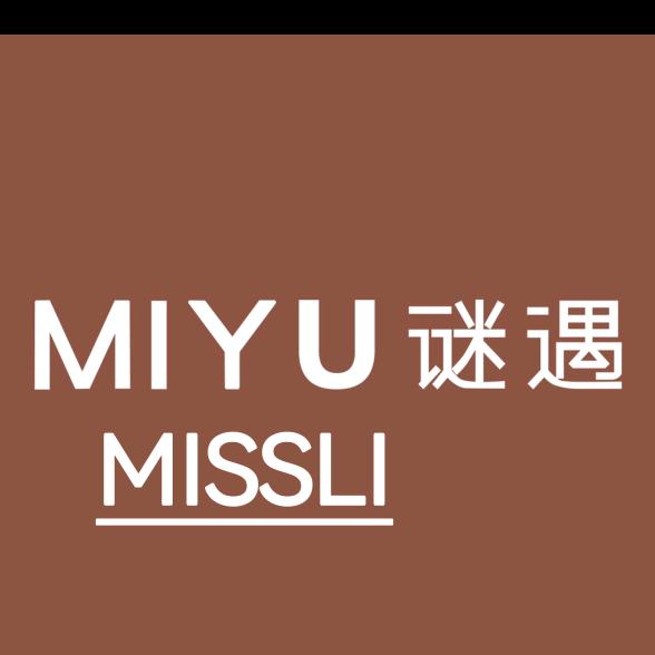 石河子谜遇&MISSLI