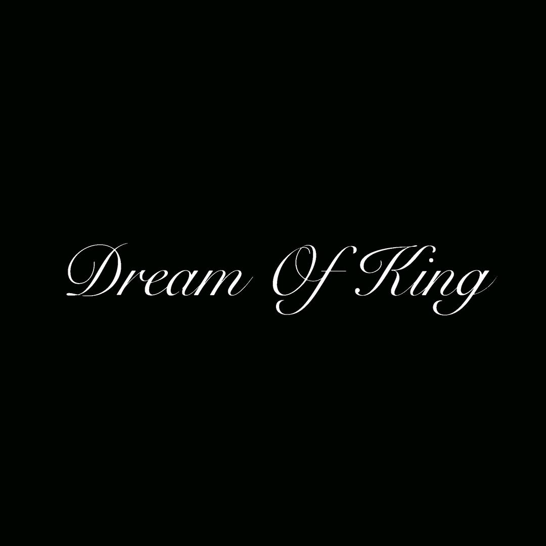 国王的梦 Dream Of King
