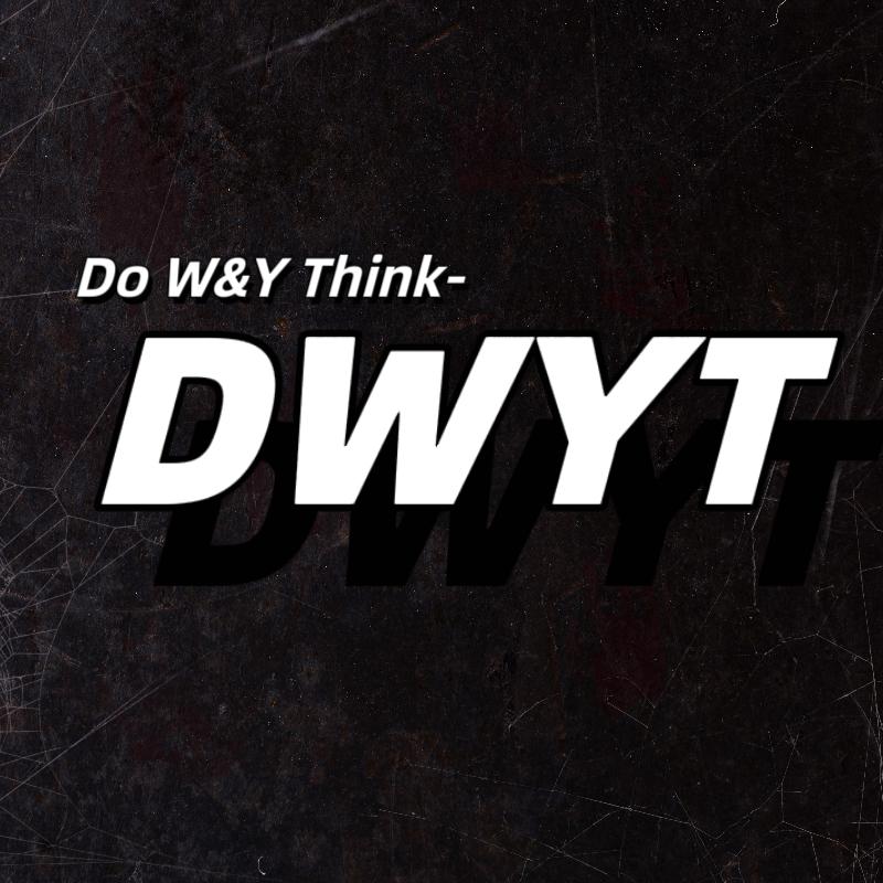 DWYT