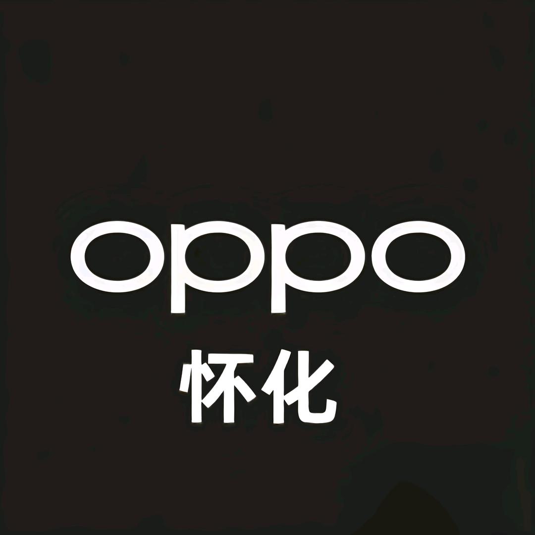 OPPO怀化