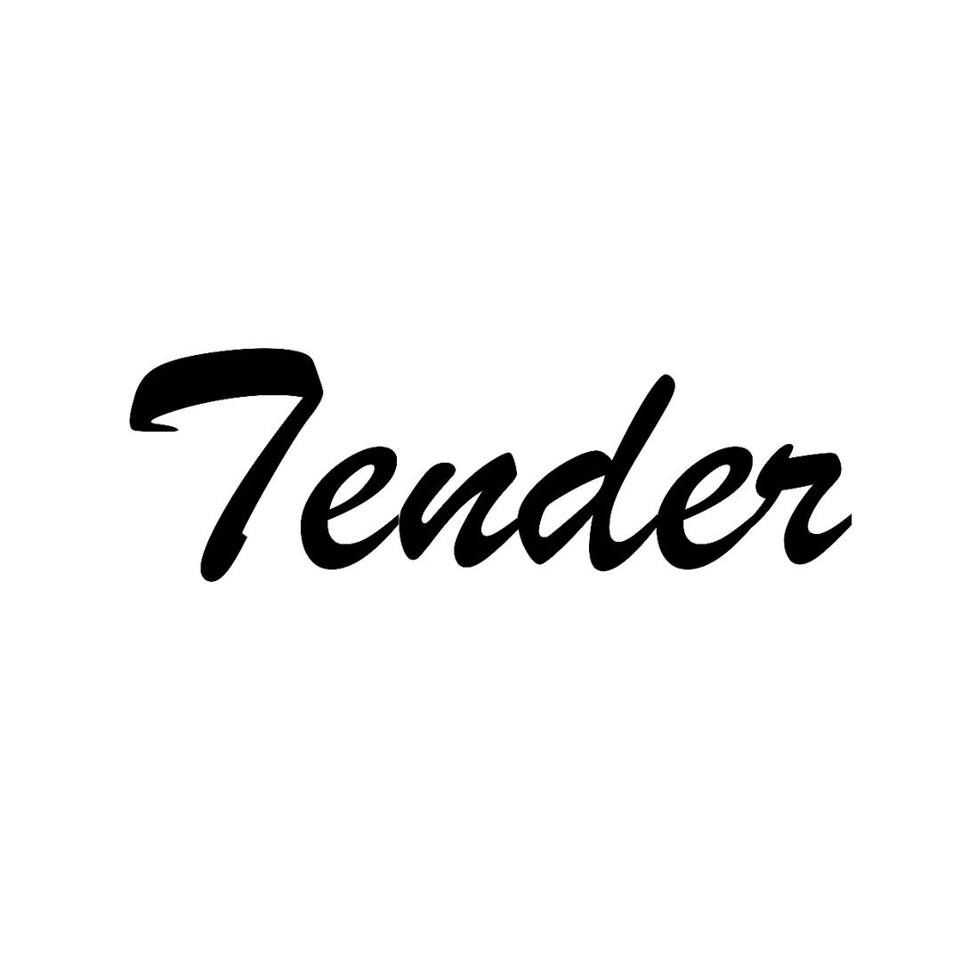 Tender.
