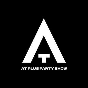 AT PLUS party Show