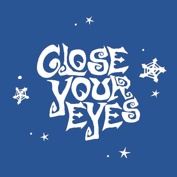 Close_Your_Eyes is 6
