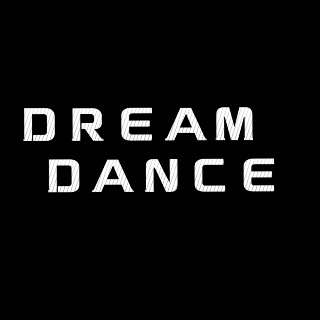 DREAM DANCE 舞蹈